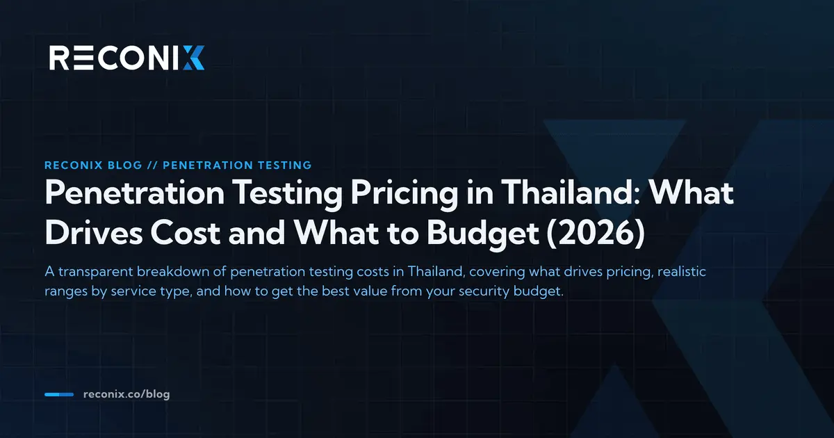 Featured image for Penetration Testing Pricing in Thailand: What Drives Cost and What to Budget (2026)