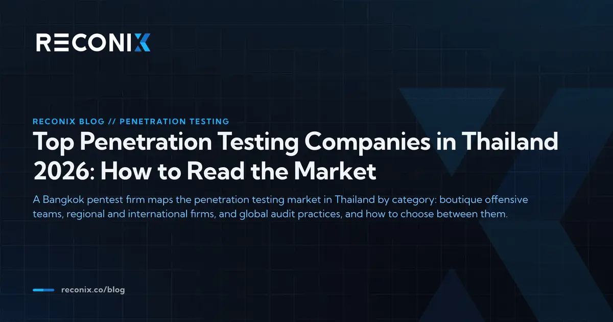 Featured image for Top Penetration Testing Companies in Thailand 2026: How to Read the Market